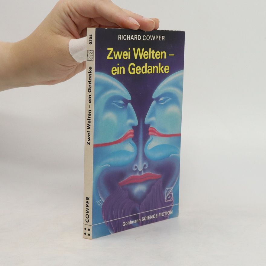 Richard Cowper Zwei Welten, ein Gedanke