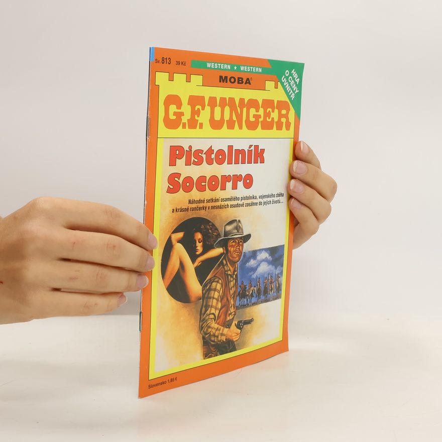Gert Fritz Unger Pistolník Socorro