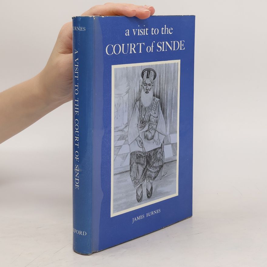 James Burnes A Visit to the Court of Sinde