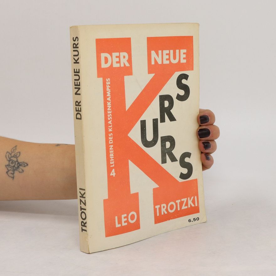 Lev Davidovič Trockij Der neue Kurs