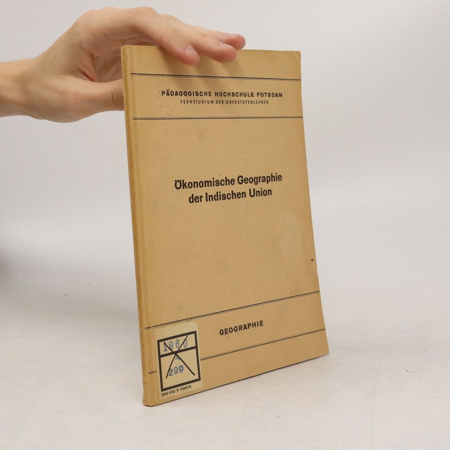 Kolektiv autorů Ökonomische Geographie der Indischen Union