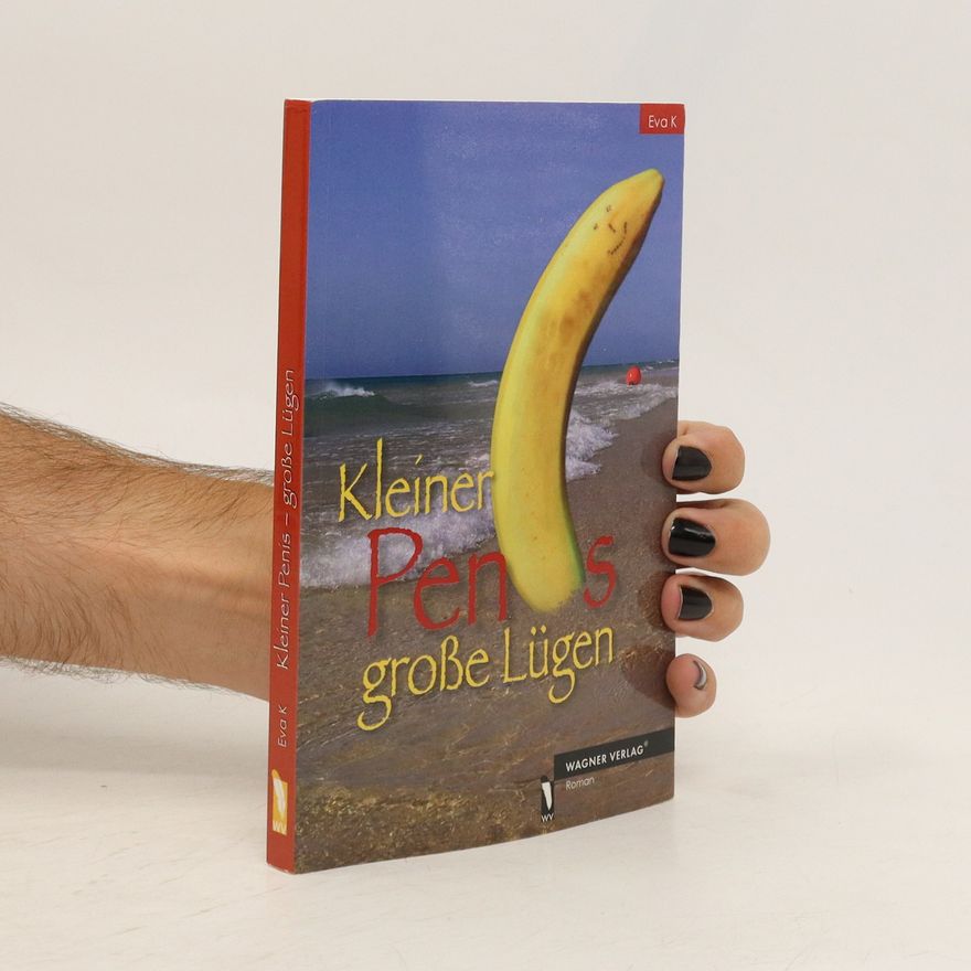 Autorenkollektiv Kleiner Penis große Lügen
