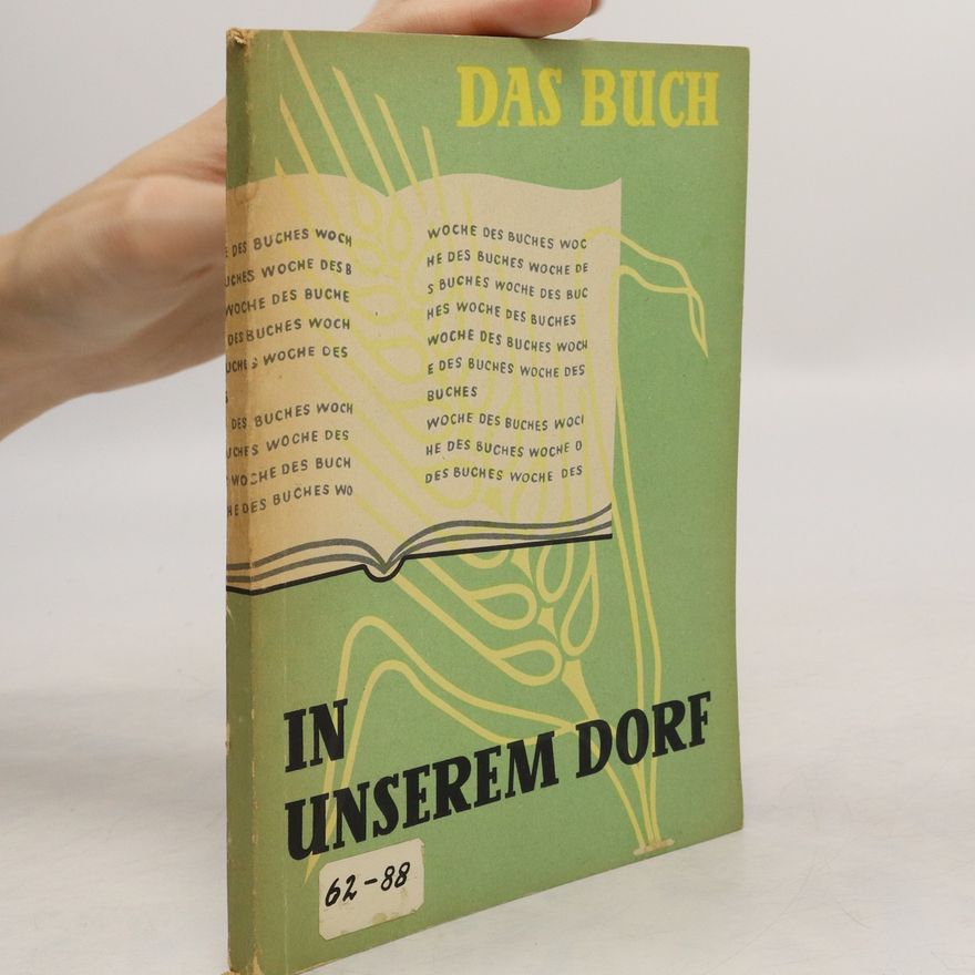 Autorenkollektiv Das Buch in unserem Dorf