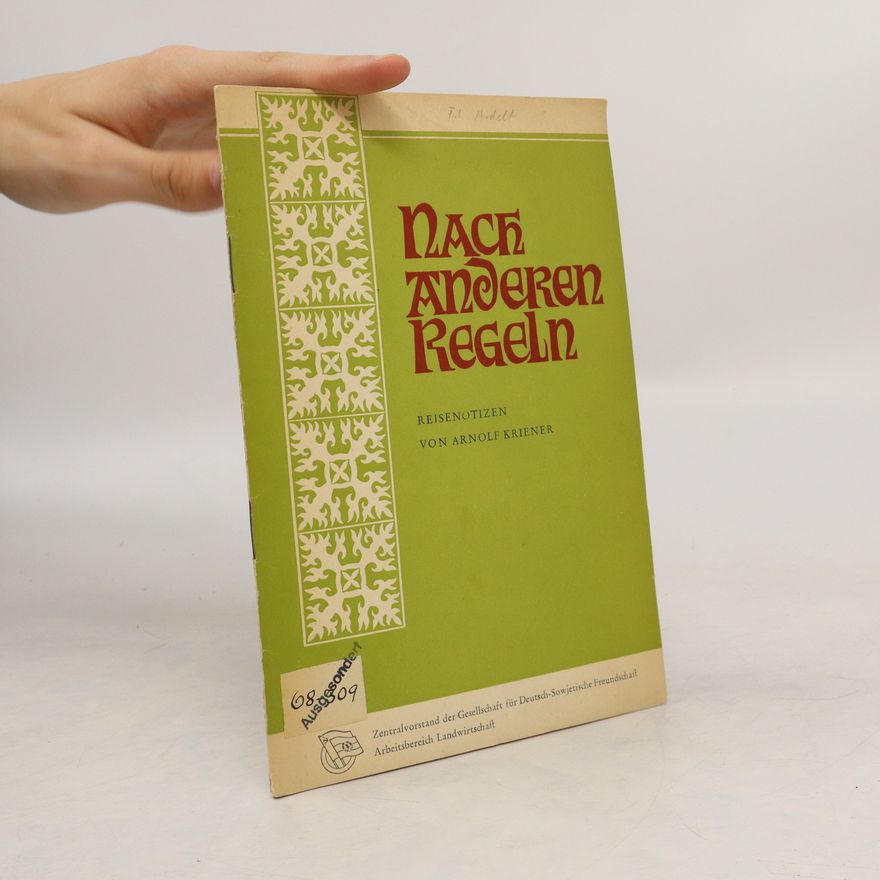 Arnolf Kriener Nach anderen Regeln