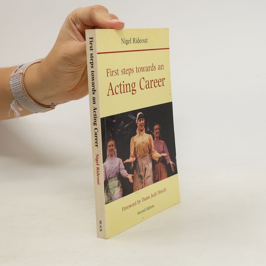 Nigel Rideout First Steps Towards an Acting Career