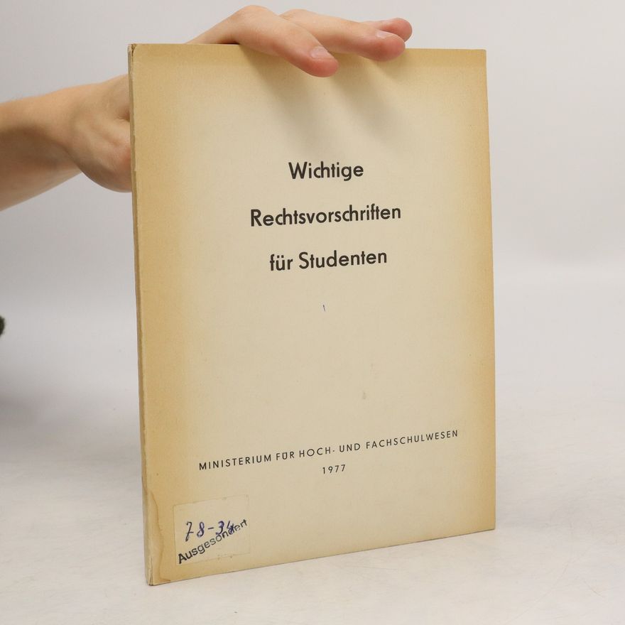 Autorenkollektiv Wichtige Rechtsvorschriften für Studenten