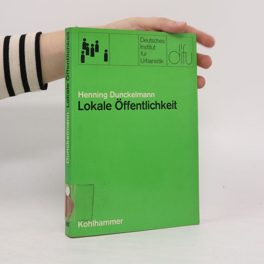 Henning Dunckelmann Lokale Öffentlichkeit