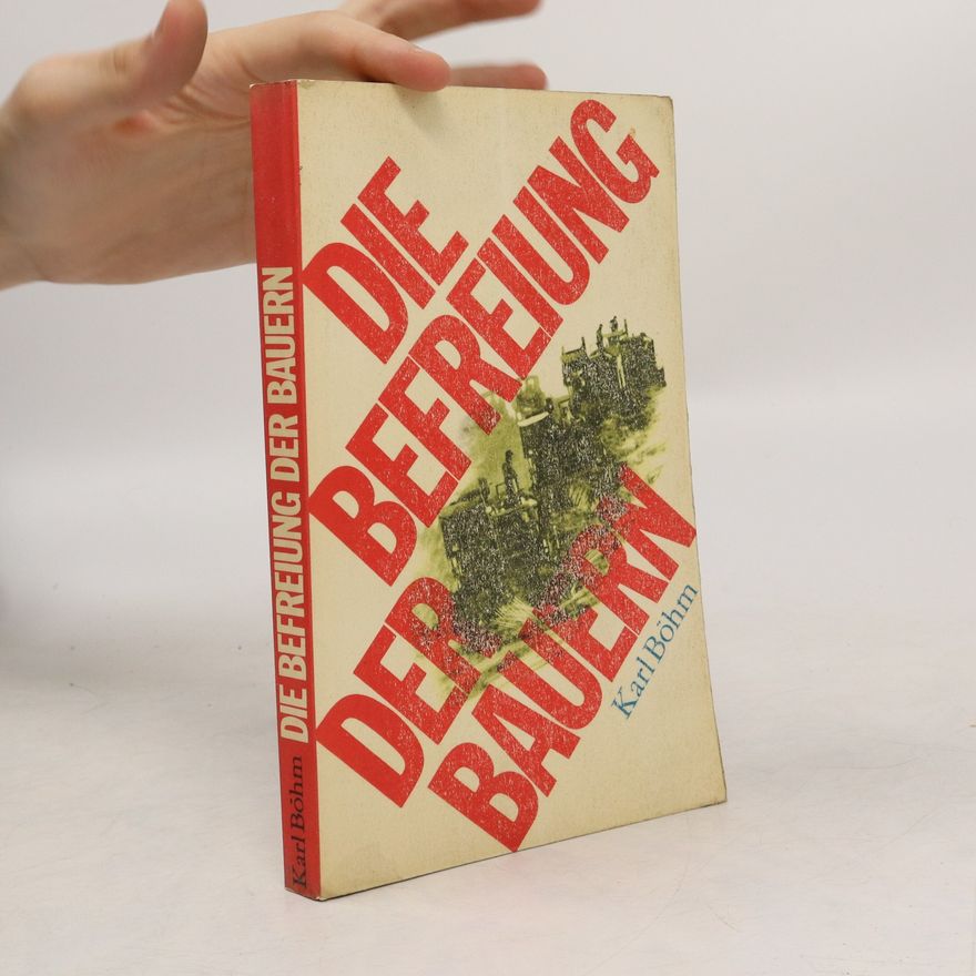 Karl Böhm Die Befreiung Der Bauern