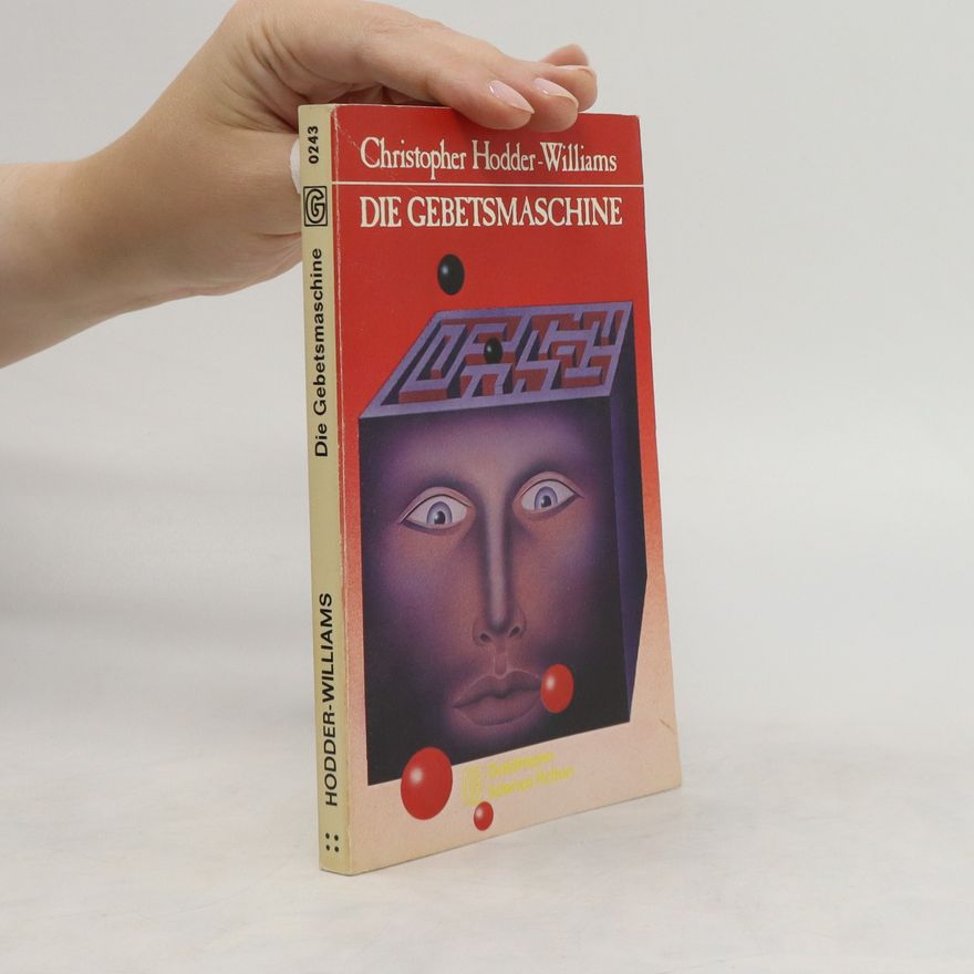 Christopher Hodder-Williams Die Gebetsmaschine