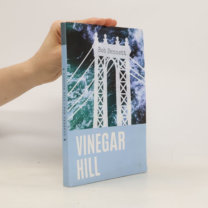 Bob Sennett Vinegar Hill
