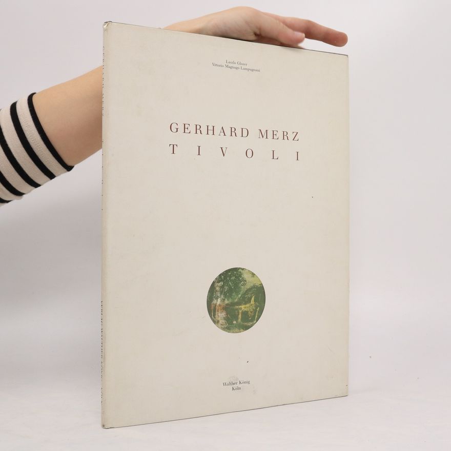 Laszlo Glozer Gerhard Merz, Tivoli