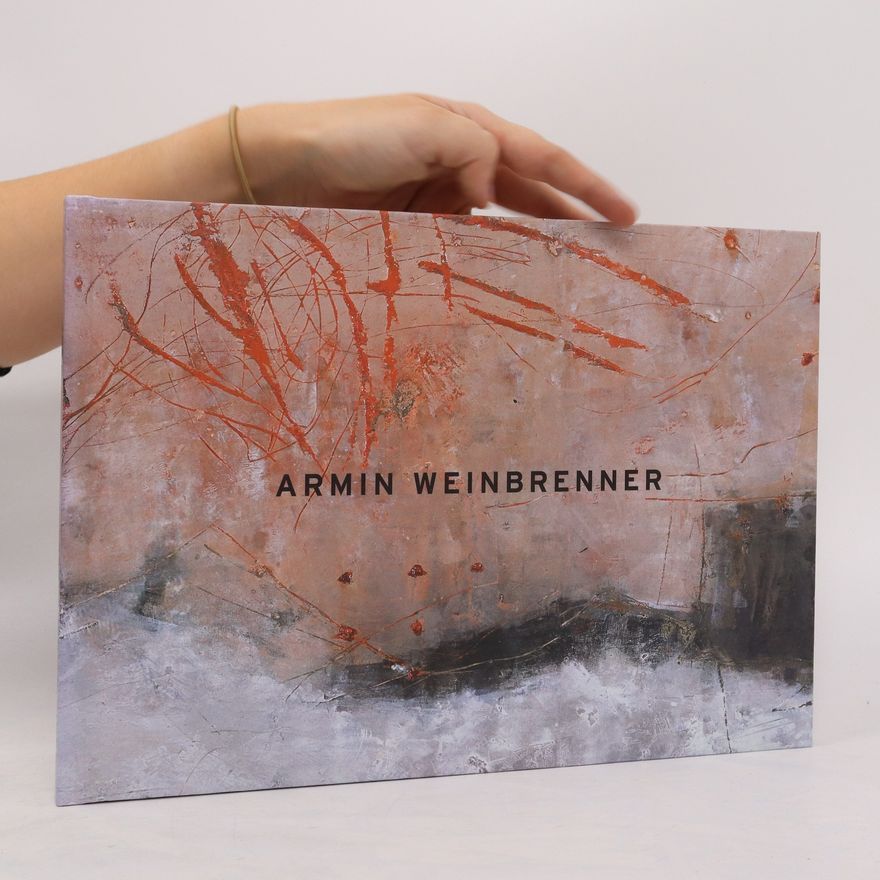 Armin Weinbrenner Malerei und Grafik