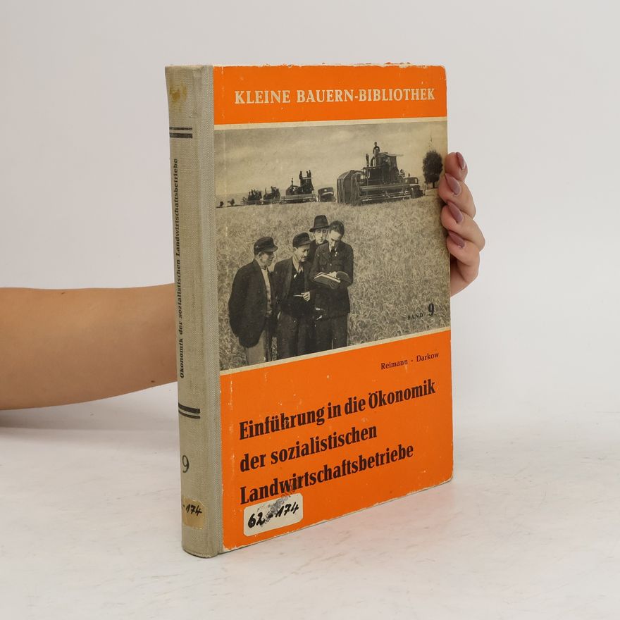Günter Darkow Einführung in die Ökonomik der sozialistischen Landwirtschaftsbetriebe
