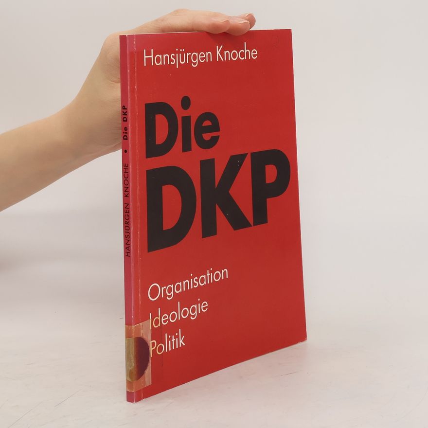 Hansjürgen Knoche Die DKP