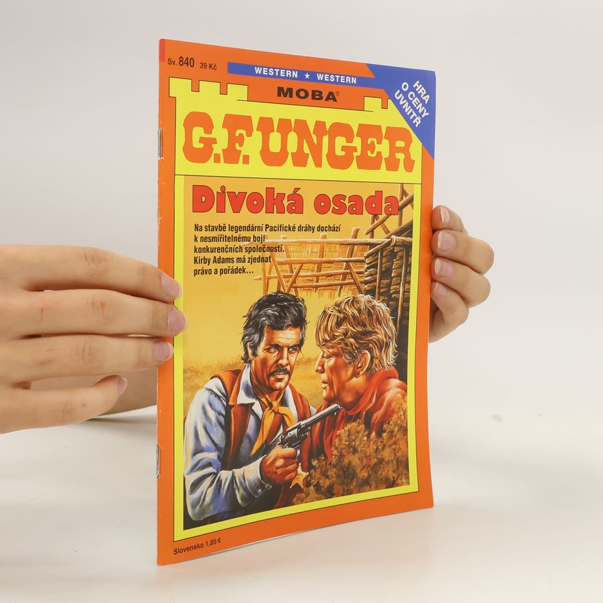 Gert Fritz Unger Divoká osada