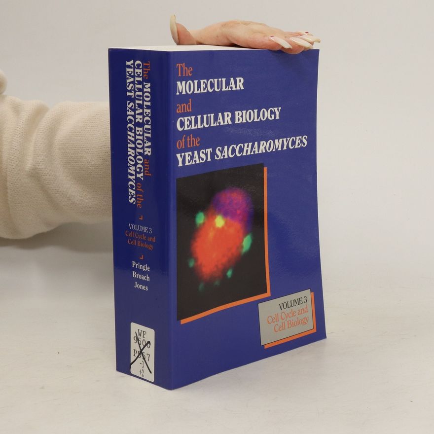 Kolektiv autorů The Molecular and Cellular Biology of the Yeast Saccharomyces 3