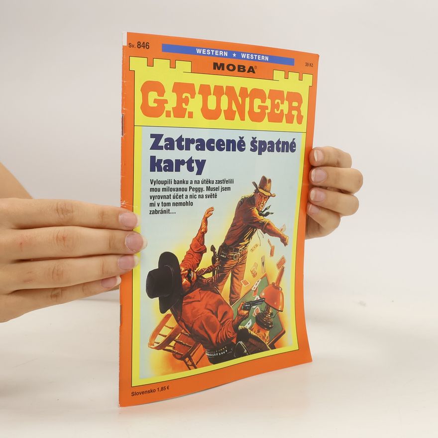 Gert Fritz Unger Zatraceně špatné karty