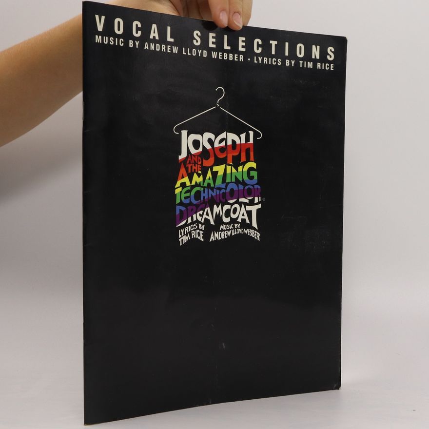 Kolektiv autorů Vocal Selections from Joseph and the Amazing Technicolor Dreamcoat