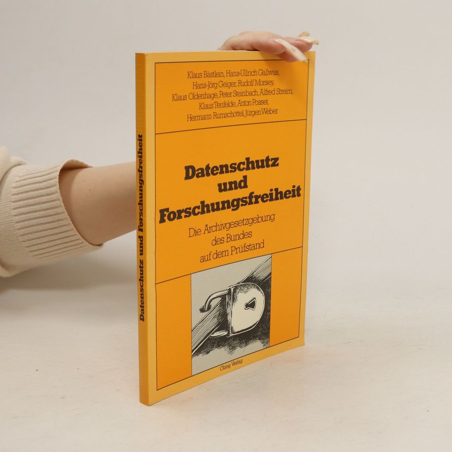 Klaus Bästlein Datenschutz und Forschungsfreiheit
