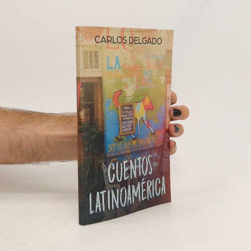Carlos Delgado Kloos Cuentos de Latinoamérica