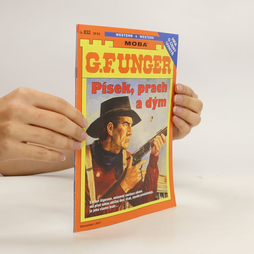 Gert Fritz Unger Písek, prach a dým
