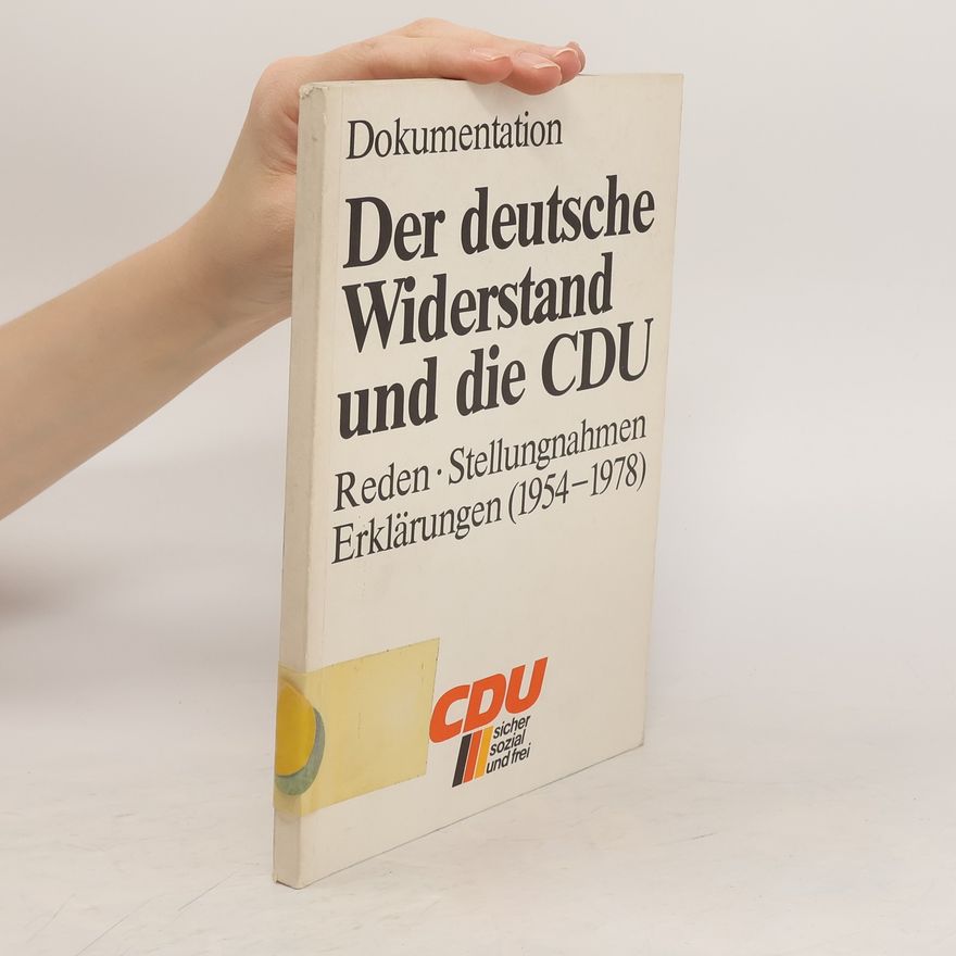 Klaus Gotto Der deutsche Widerstand und die CDU
