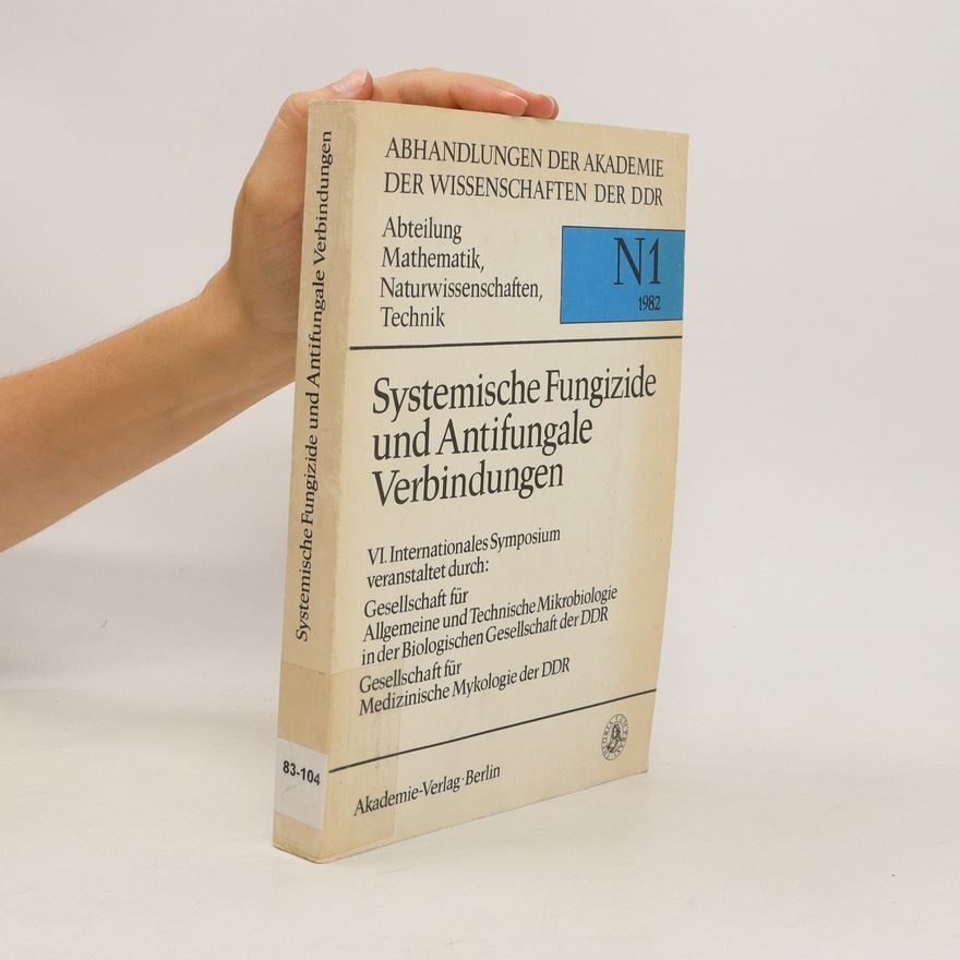 Autorenkollektiv Systemische Fungizide und Antifungale Verbindungen