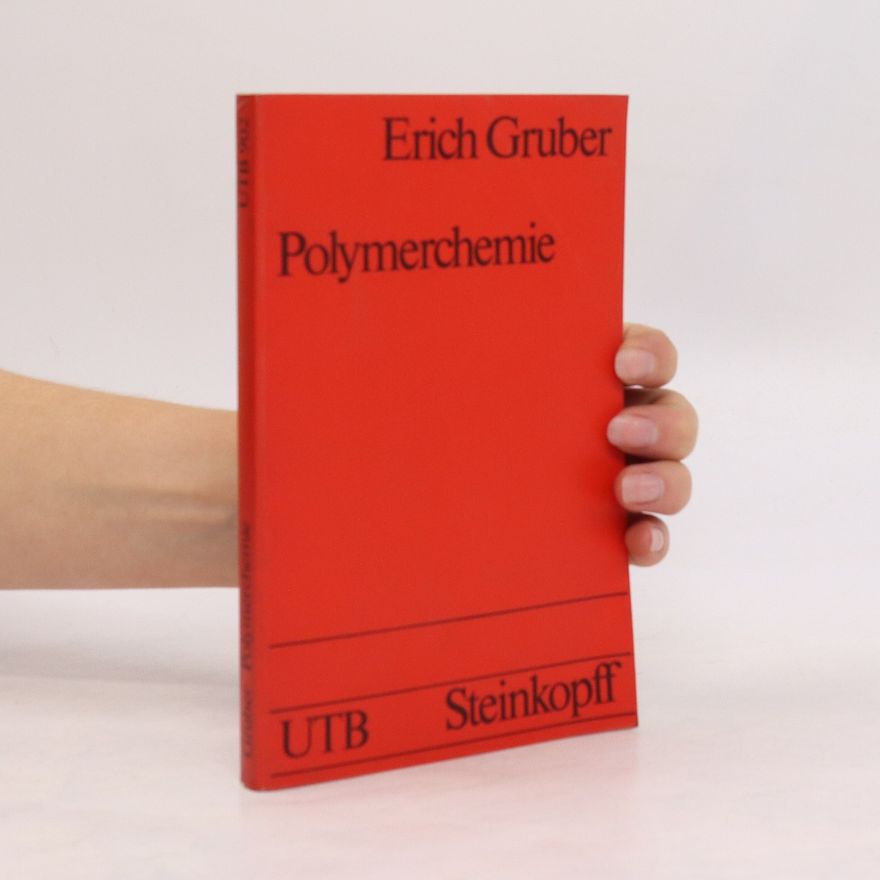 Erich Gruber Polymerchemie