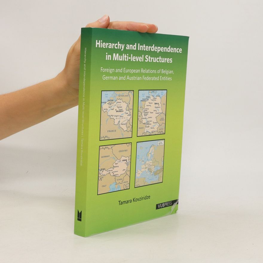Tamara Kovziridze Hierarchy and Interdependence in Multi-Level Structures