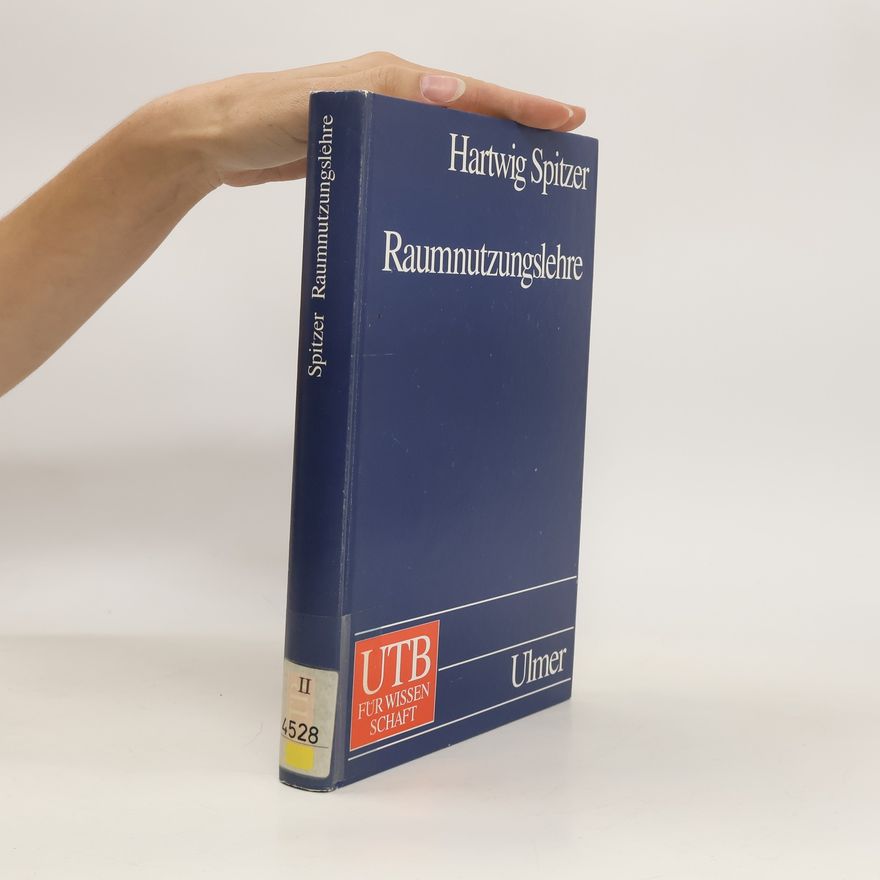 Hartwig Spitzer Raumnutzungslehre