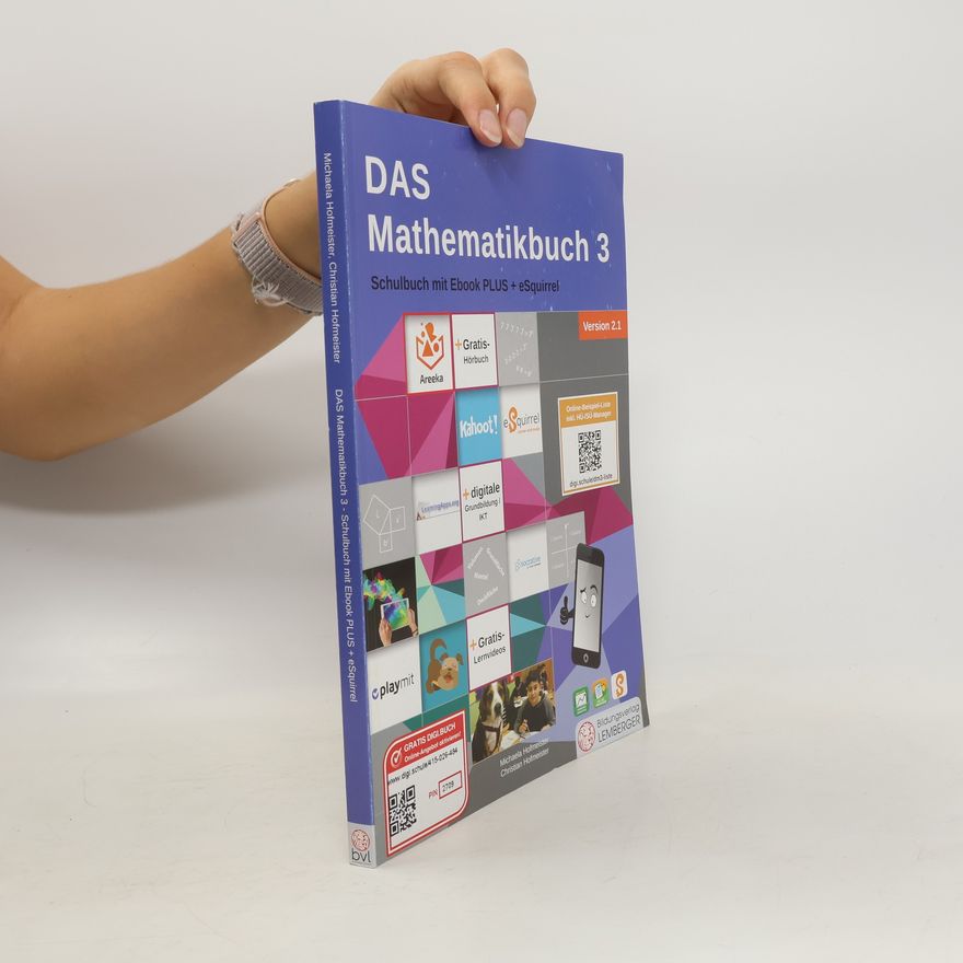 Michaela Hofmeister DAS Mathematikbuch 3. Schulbuch mit Ebook PLUS + eSquirrel