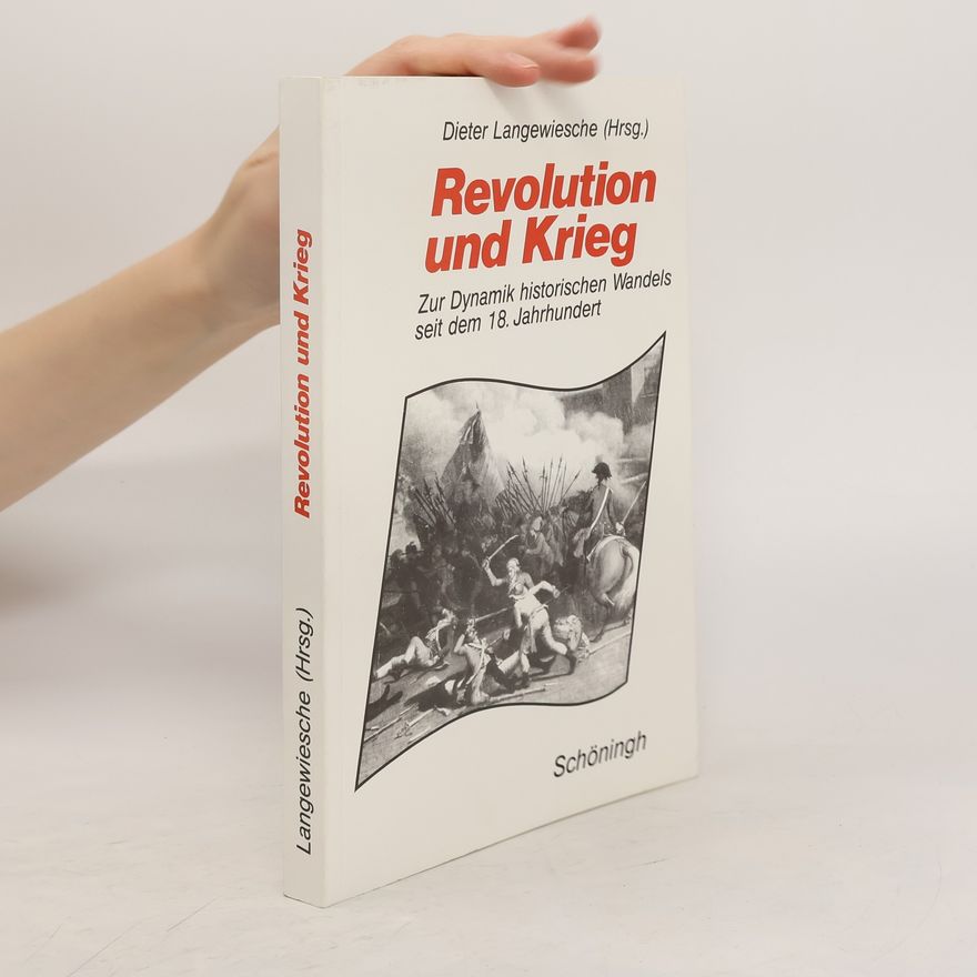 Dieter Langewiesche Revolution und Krieg