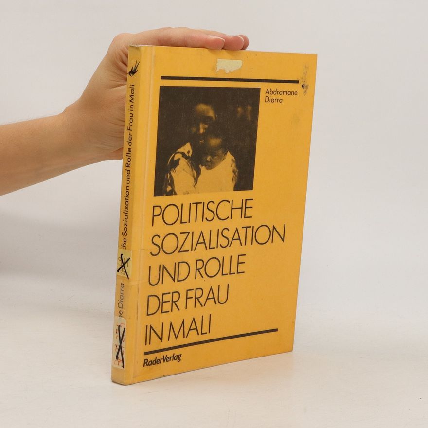 Abdramane Diarra Politische Sozialisation und Rolle der Frau in Mali