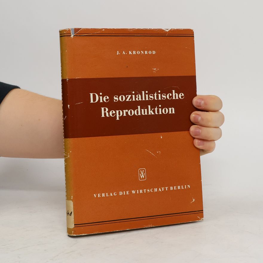 Jakov A. Kronrod Die sozialistische Reproduktion