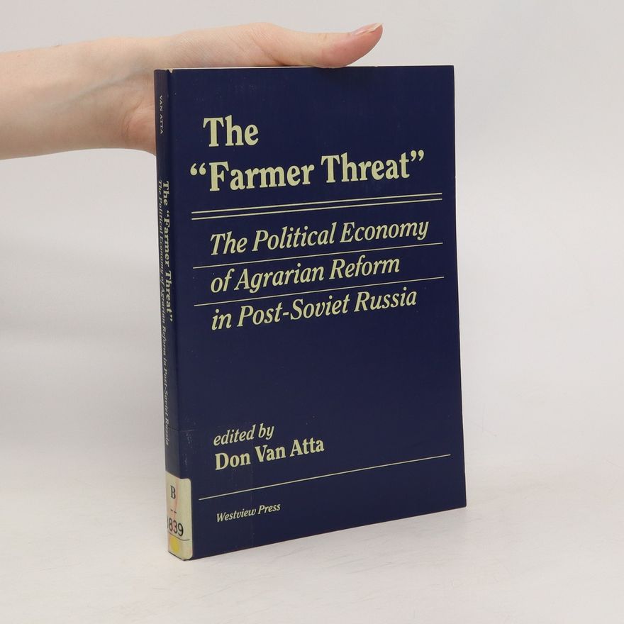 Don Van Atta The "Farmer Threat"