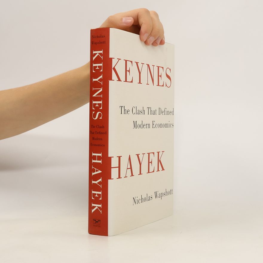 Nicolas Wapshott Keynes Hayek