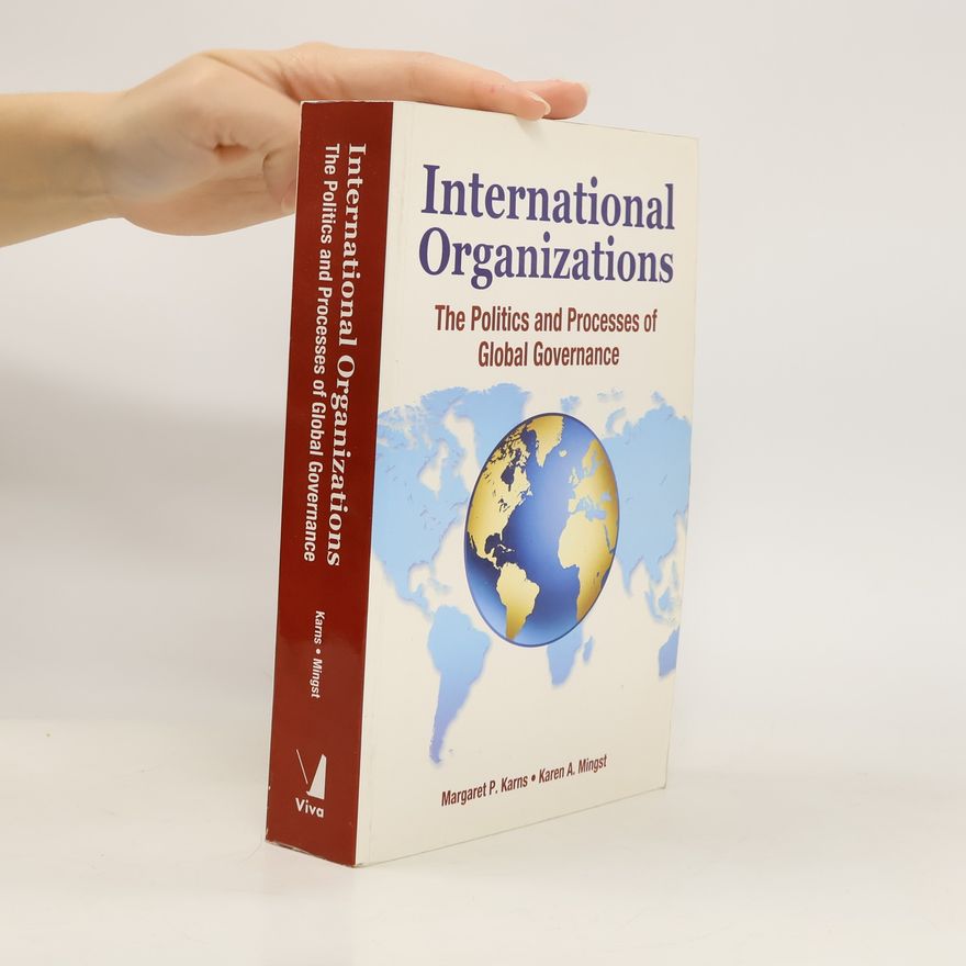 Margaret P. Karns International Organizations