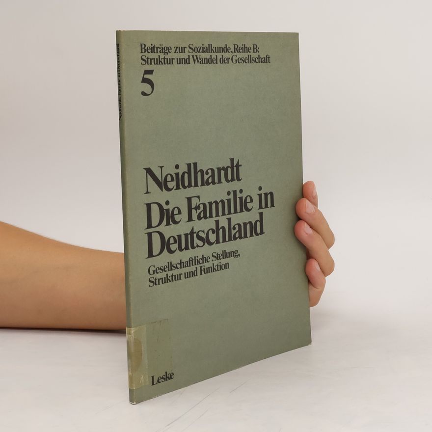 Friedhelm Neidhardt Die Familie in Deutschland