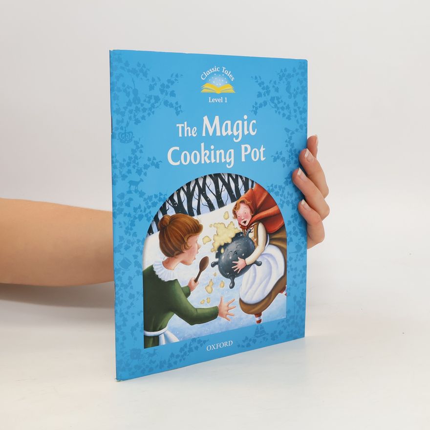Sue Arengo Classic Tales 1 The Magic Cooking Pot (2nd)