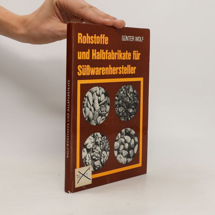 Günter Wolf Rohstoffe und Halbfabrikate für Süsswarenhersteller