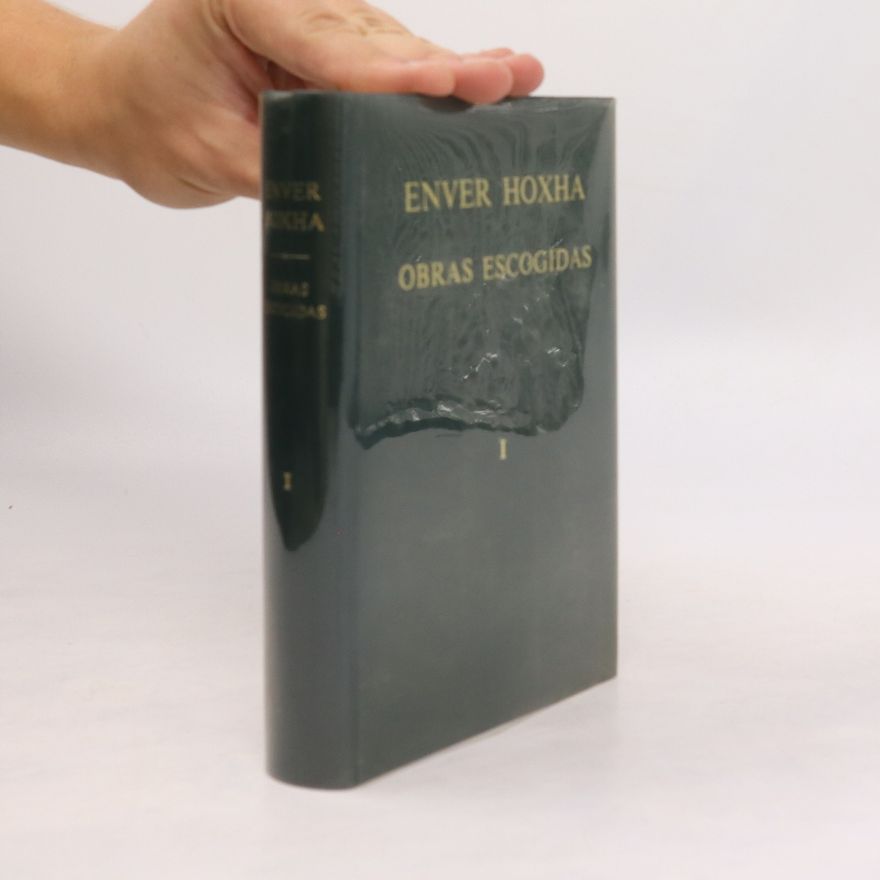 Enver Hoxha Obras escogidas I