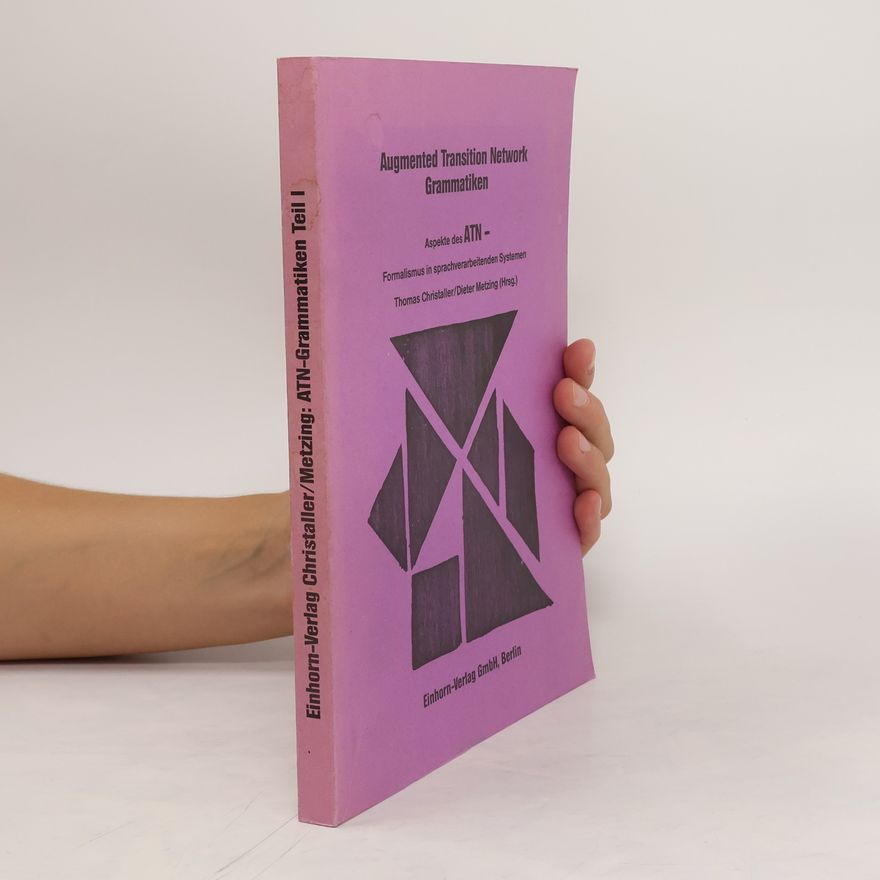 Thomas Christaller Augmented Transition Network-Grammatiken 1