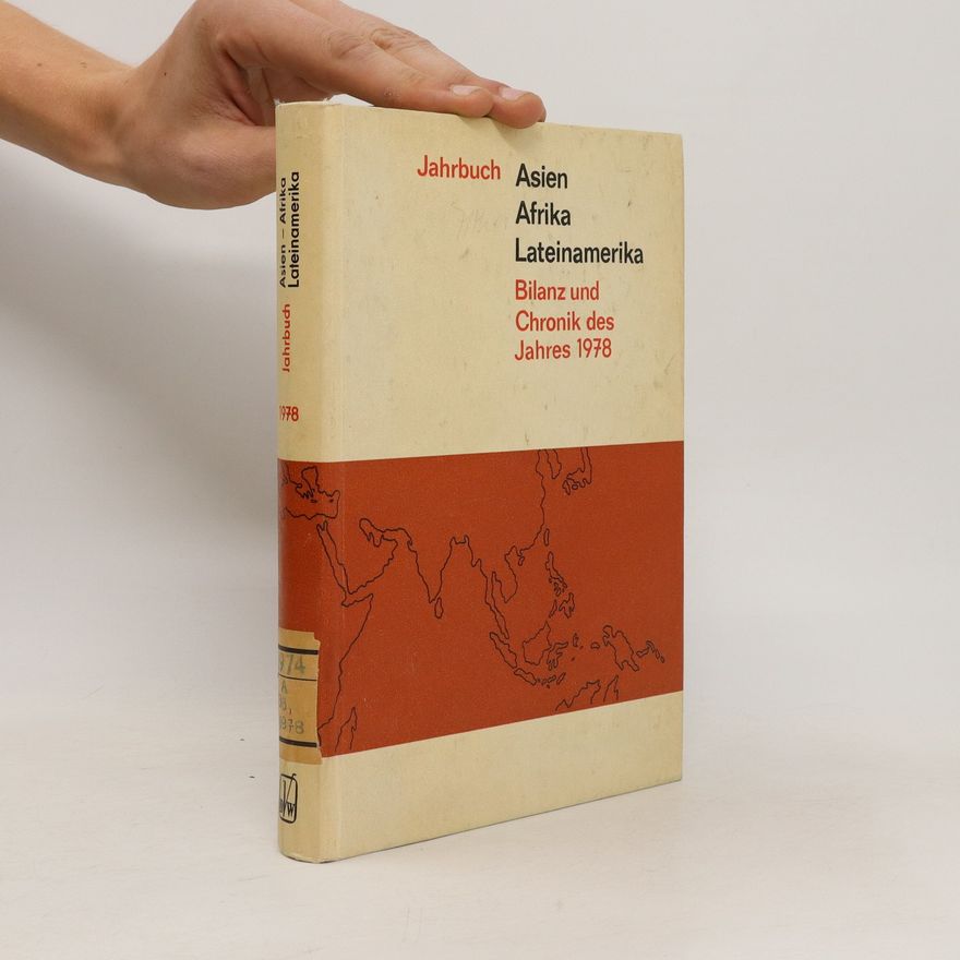Kolektív autorov Asien, Afrika, Lateinamerika. Bilanz und Chronik des Jahres 1978