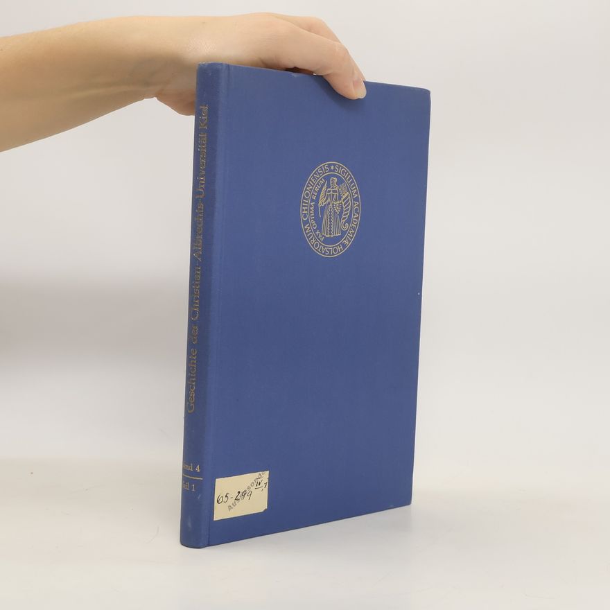 Various authors Geschichte der Christian-Albrechts-Universität Kiel