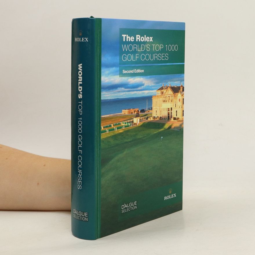 Collectif d'auteurs World's Top 1000 Golf Courses