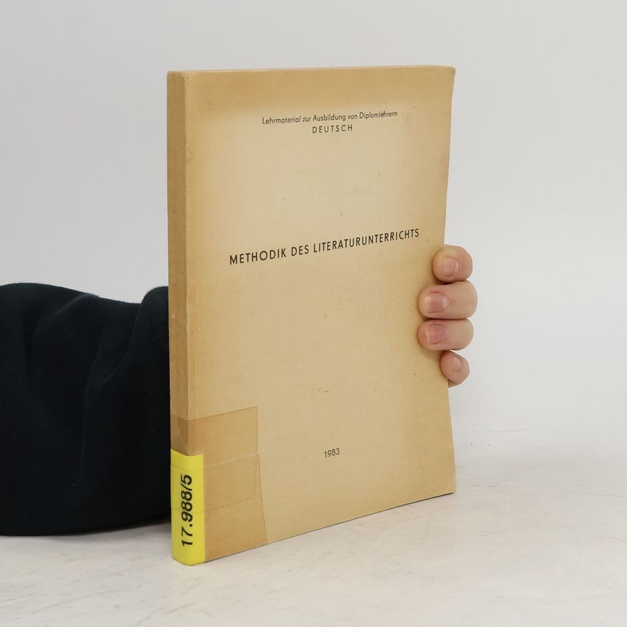Walter Freitag Methodik des Literaturunterrichts