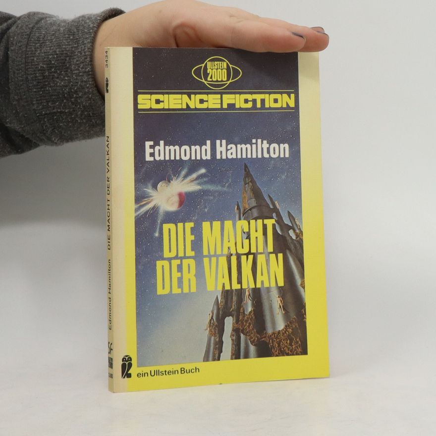 Edmond Moore Hamilton Die Macht der Valkan