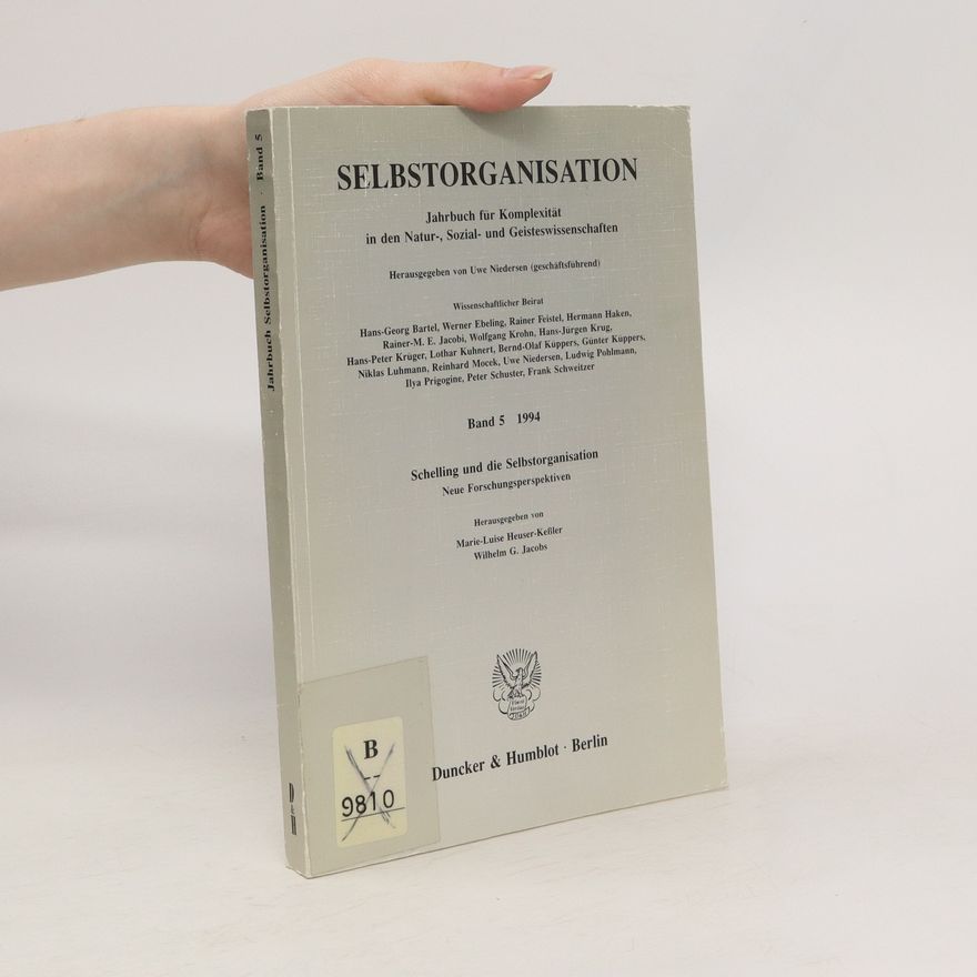 Marie-Luise Heuser Schelling und die Selbstorganisation