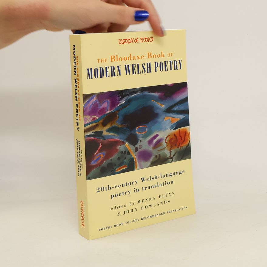 Autorenkollektiv The Bloodaxe Book of Modern Welsh Poetry