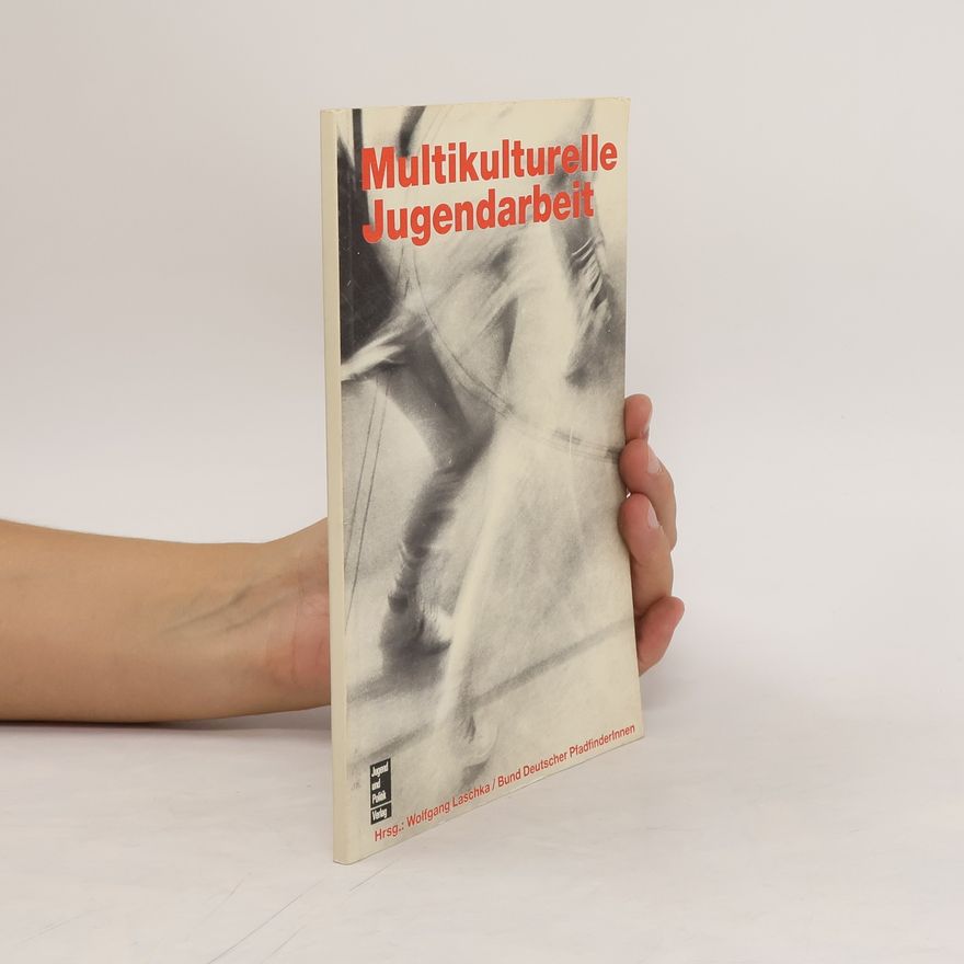 Wolfgang Laschka Multikulturelle Jugendarbeit